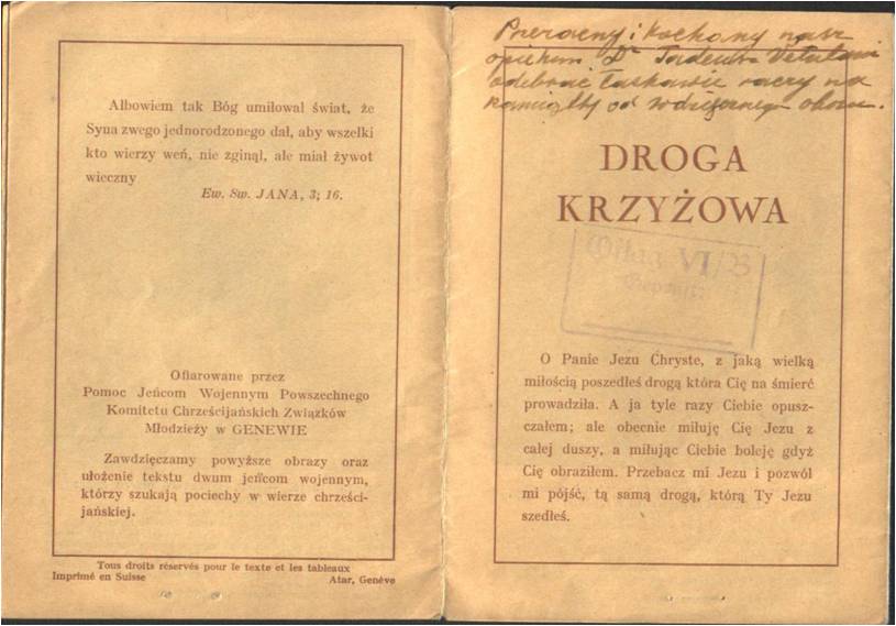 The brochure 'Via Dolorosa' offered to Tadeusz Vetulani by the war prisoners of the Oflag VIB with a hand-written dedication: 'We beg Our Dear and Respectful Protector, Dr. Tadeusz Vetulani to kindly accept this (brochure as) souvenir from the grateful Camp'